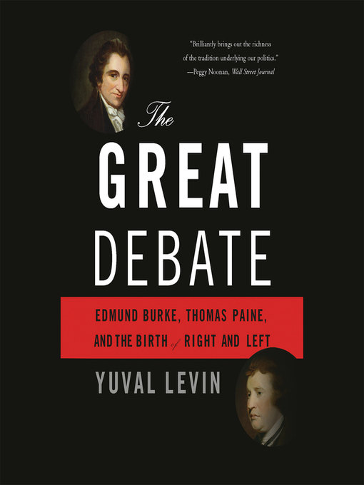 Title details for The Great Debate by Yuval Levin - Available